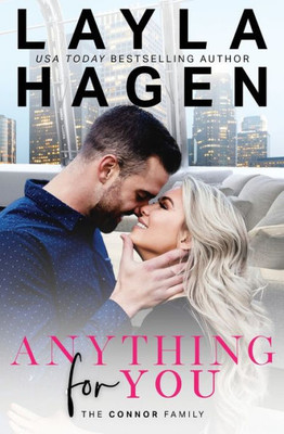 Anything For You (The Connor Family, 1)