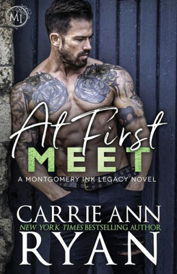 At First Meet (Montgomery Ink Legacy)