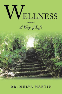 WellnessA Way Of Life