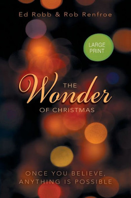 The Wonder Of Christmas [Large Print] (Wonder Of Christmas Series)