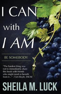 I Can With I Am: Be Somebody