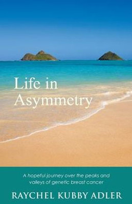 Life In Asymmetry