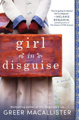 Girl In Disguise: A Novel