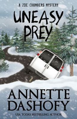 Uneasy Prey (Zoe Chambers Mystery Series)