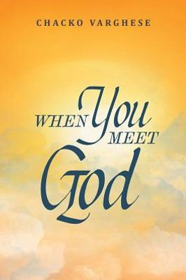 When You Meet God