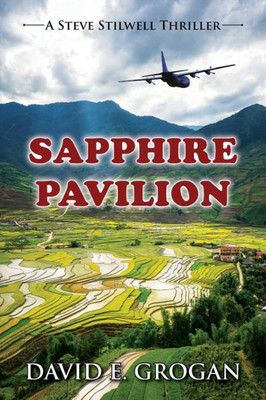 Sapphire Pavilion (Steve Stilwell Thriller)