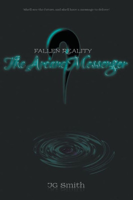 The Arcane Messenger (Fallen Reality)