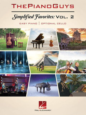 The Piano Guys - Simplified Favorites, Volume 2: Easy Piano With Optional Cello