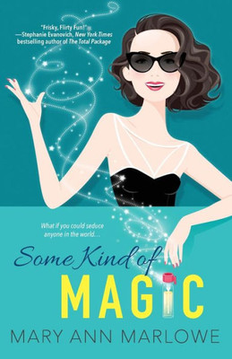 Some Kind Of Magic (Flirting With Fame)
