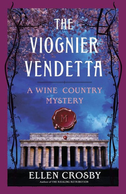 The Viognier Vendetta: A Wine Country Mystery