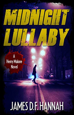 Midnight Lullaby (Henry Malone Novel)