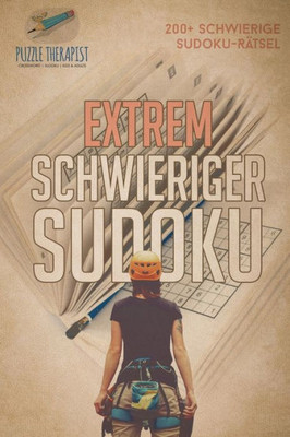 Extrem Schwieriger Sudoku | 200+ Schwierige Sudoku-Rätsel (German Edition)