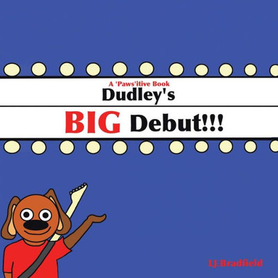 Dudley's Big Debut: A Hidden Message Book