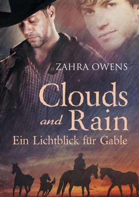 Clouds And Rain - Ein Lichtblick Für Gable (Clouds And Rain Serie) (German Edition)