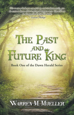 The Past And Future King (The Dawn Herald)
