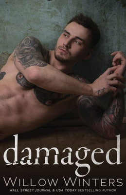 Damaged (Sins And Secrets Series Of Duets)