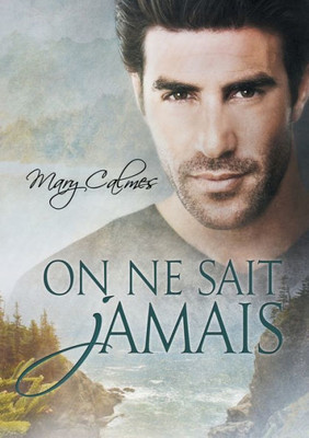 On Ne Sait Jamais (Translation) (French Edition)