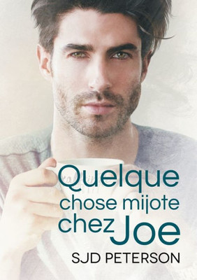Quelque Chose Mijote Chez Joe (Translation) (French Edition)