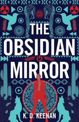 The Obsidian Mirror (Gods Of The New World, 1)