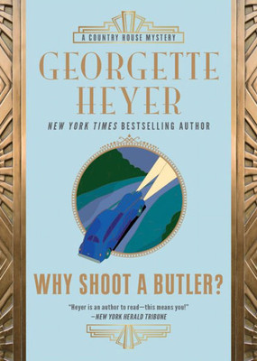 Why Shoot A Butler? (Country House Mysteries, 2)