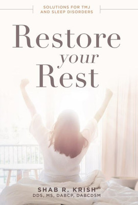Restore Your Rest: Solutions For Tmj And Sleep Disorders