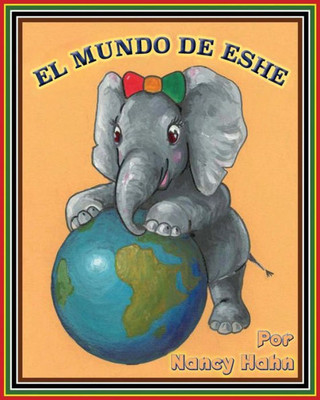 El Mundo De Eshe (Spanish Edition)