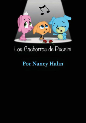 Los Cachorros De Puccini (Spanish Edition)