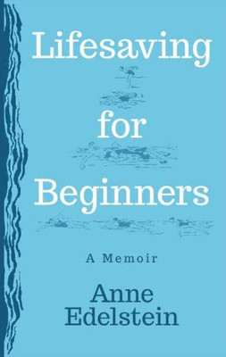 Lifesaving For Beginners