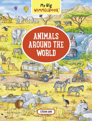 My Big Wimmelbook?Animals Around The World