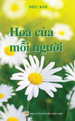 Hoa C?A M?I Ngu?I: Chia S? Kinh Nghi?M Tu T?P Ph?T Phap (Vietnamese Edition)