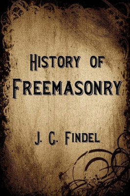 History Of Freemasonry