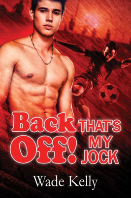Back Off! ThatS My Jock (3) (The Jock Series)