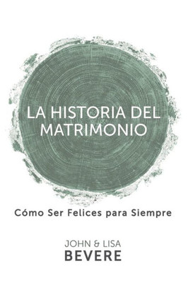 Historia Del Matrimonio (Spanish Edition)