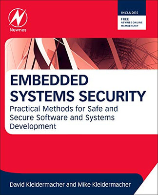Embedded Systems Security: Practical Methods for Safe and Secure Software and Systems Development