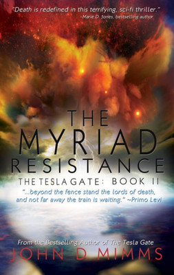 The Myriad Resistance: The Tesla Gate, Book Ii (Tesla Gate, 2)