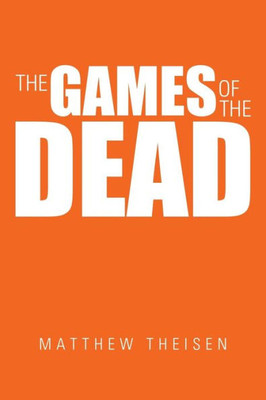 The Games Of The Dead