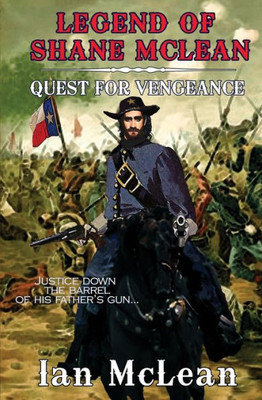 Legend Of Shane Mclean: Quest For Vengeance