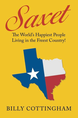 Saxet: The WorldS Happiest People Living In The Freest Country!