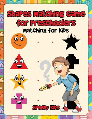 Shapes Matching Game For Preschoolers : Matching For Kids