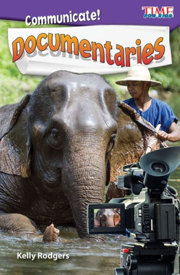 Communicate! Documentaries (Time For Kids Exploring Reading)