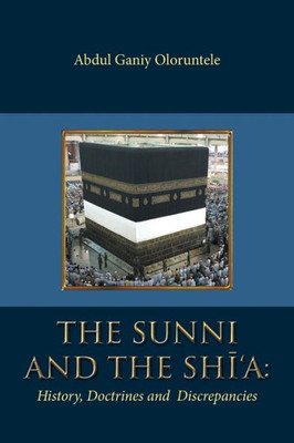 The Sunni And The ShiA: