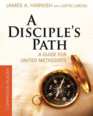 A Disciple's Path Companion Reader 519256: Deepening Your Relationship With Christ And The Church