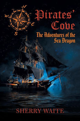 Pirates Cove: The Adventures Of The Sea Dragon