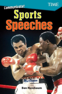 Communicate! Sports Speeches (Time For Kids Exploring Reading)