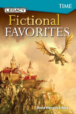 Legacy: Fictional Favorites (Time For Kids Exploring Reading)