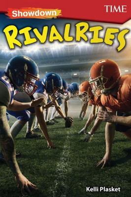 Showdown: Rivalries (Time For Kids Exploring Reading)