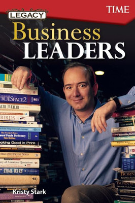 Legacy: Business Leaders (Time For Kids Exploring Reading)