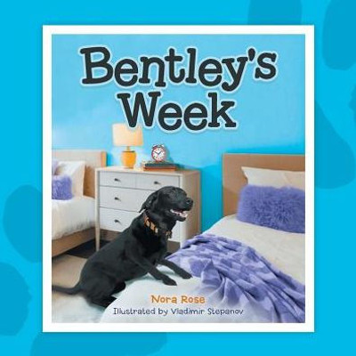 Bentley's Week