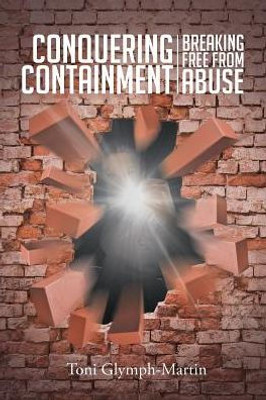 Conquering Containment: Breaking Free From Abuse