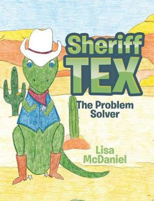 Sheriff Tex: The Problem Solver